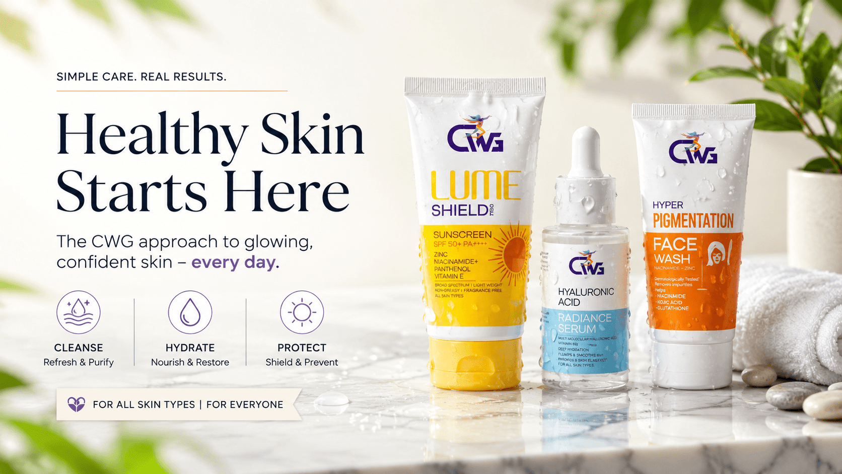 Why Most Skincare Products Fail: The CWG Approach to Healthy, Glowing Skin